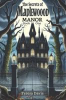 The Mystery of Maplewood Manor