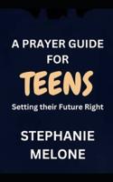 A Prayer Guide for Teens