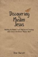 Discovering the Muslim Jesus