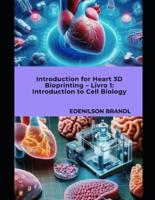 Introduction for Heart 3D Bioprinting - Livro 1