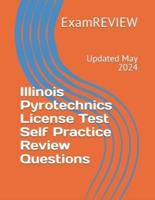 Illinois Pyrotechnics License Test Self Practice Review Questions