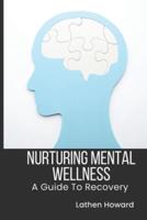 Nurturing Mental Wellness
