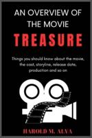 An Overview of the Movie Treasure