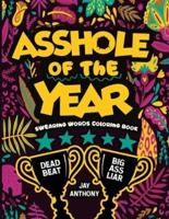 Asshole of the Year Swearing Words Coloring Book