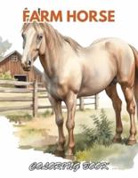 Farm Horse Coloring Book