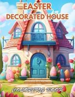 Easter Decorated House Coloring Book