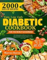 Easy Low-Carb Diabetic Cookbook For The Newly Diagnosed