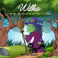 Wilka, The Stinky Witch