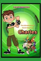 The Adventure of Good-Hearted Charles