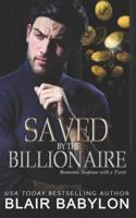 Saved by the Billionaire