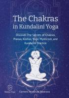 The Chakras in Kundalini Yoga