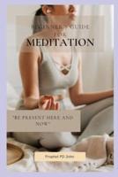 Beginner's Guide for Meditation