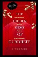 The Hidden Gems of Gurdjieff