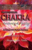 Swadhisthana Chakra Awakening & Healing