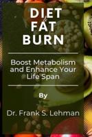 Diet and Burn Fat