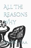 All The Reasons Why