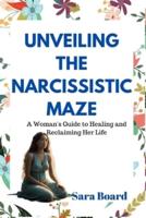 Unveiling the Narcissistic Maze