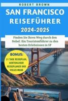 San Francisco Reiseführer 2024-2025