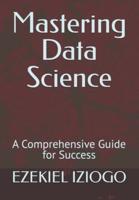 Mastering Data Science