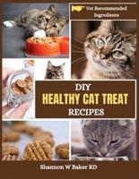 DIY Healthy Cat Treat Recipes