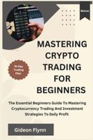 Mastering Crypto Trading for Beginners