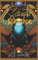 A Scarab Serenade