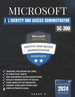 Microsoft Identity and Access Administrator Master the Exam (Sc-300)