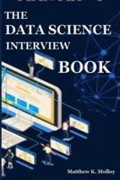 The Data Science Interview Book