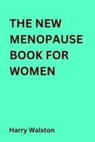 The New Menopause Book for Women