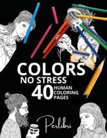 40 Humans Coloring Pages Adult Coloring Book