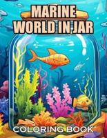 Marine World in Jar Coloring Book