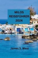 Milos Reiseführer 2024