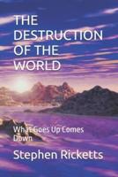 The Destruction of the World