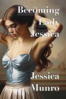 Becoming Lady Jessica