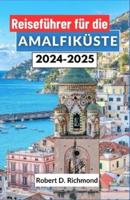 Reiseführer Für Die Amalfiküste 2024-2025