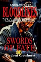 BLOODLINES - The Sadamune Blades Trilogy, Book Three