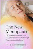 The New Menopause