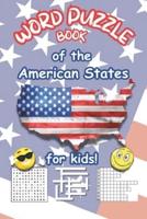 Word Puzzle Book of the American States for Kids!