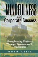 Mindfulness and Corporate Success