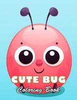 Cute Bug Coloring Book
