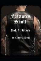 Fractured Skull - Vol. 1