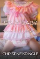 Sissy Baby Surrender