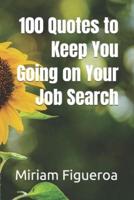 100 Quotes to Keep You Going on Your Job Search