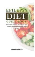 Epilepsy Diet Guide Book