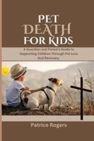 Pet Death for Kids