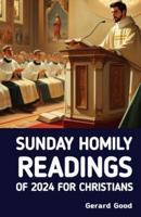 Sunday Homily Readings of 2024 For Christians