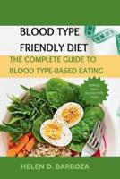 Blood Type Friendly Diet