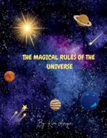 The Magical Rules of the Universe