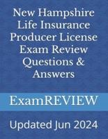 New Hampshire Life Insurance Producer License Exam Review Questions & Answers