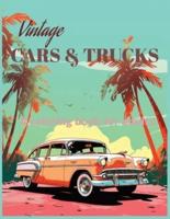 Vintage Cars and Trucks a Coloring Book for Adults